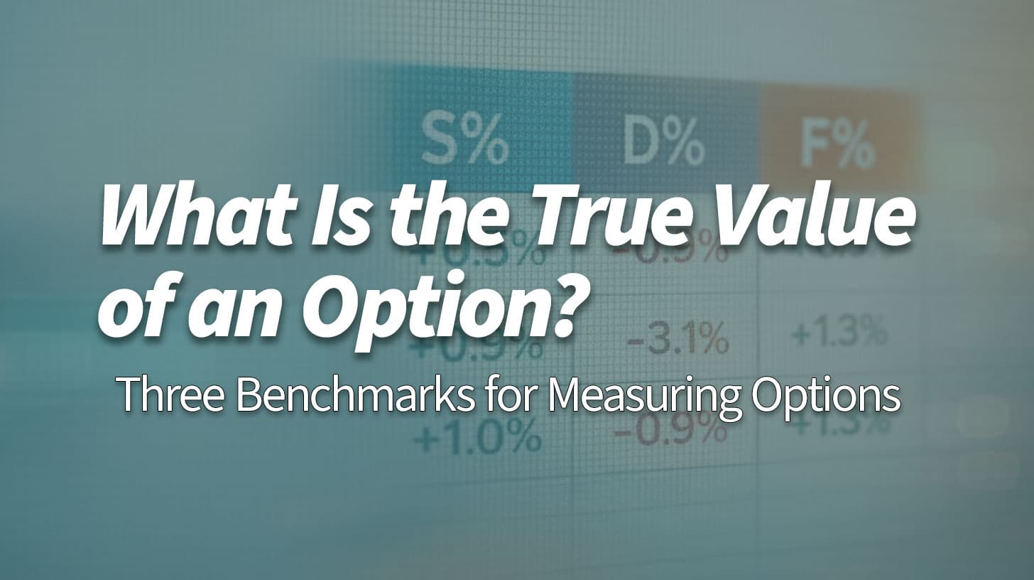 What Is the True Value of an Option?